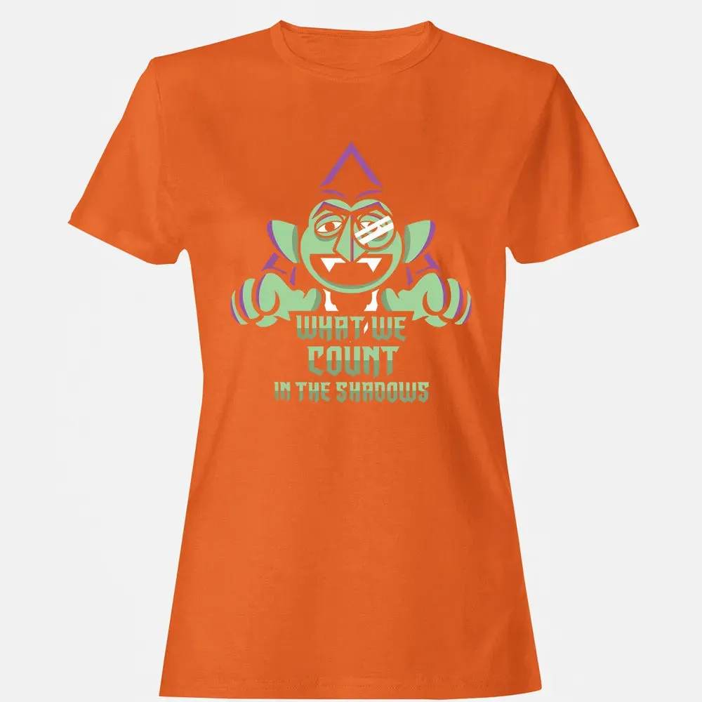 What We Count In The Shadows Women's T-shirt - 11