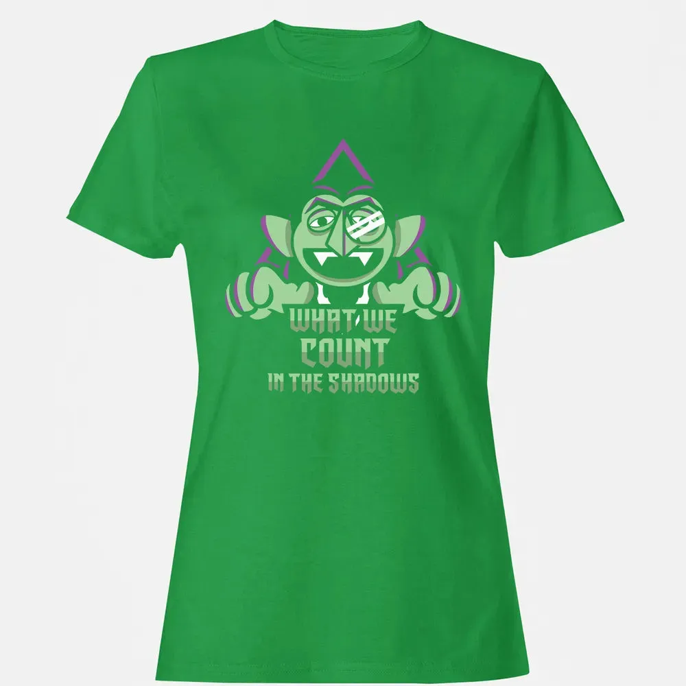 What We Count In The Shadows Women's T-shirt - 7