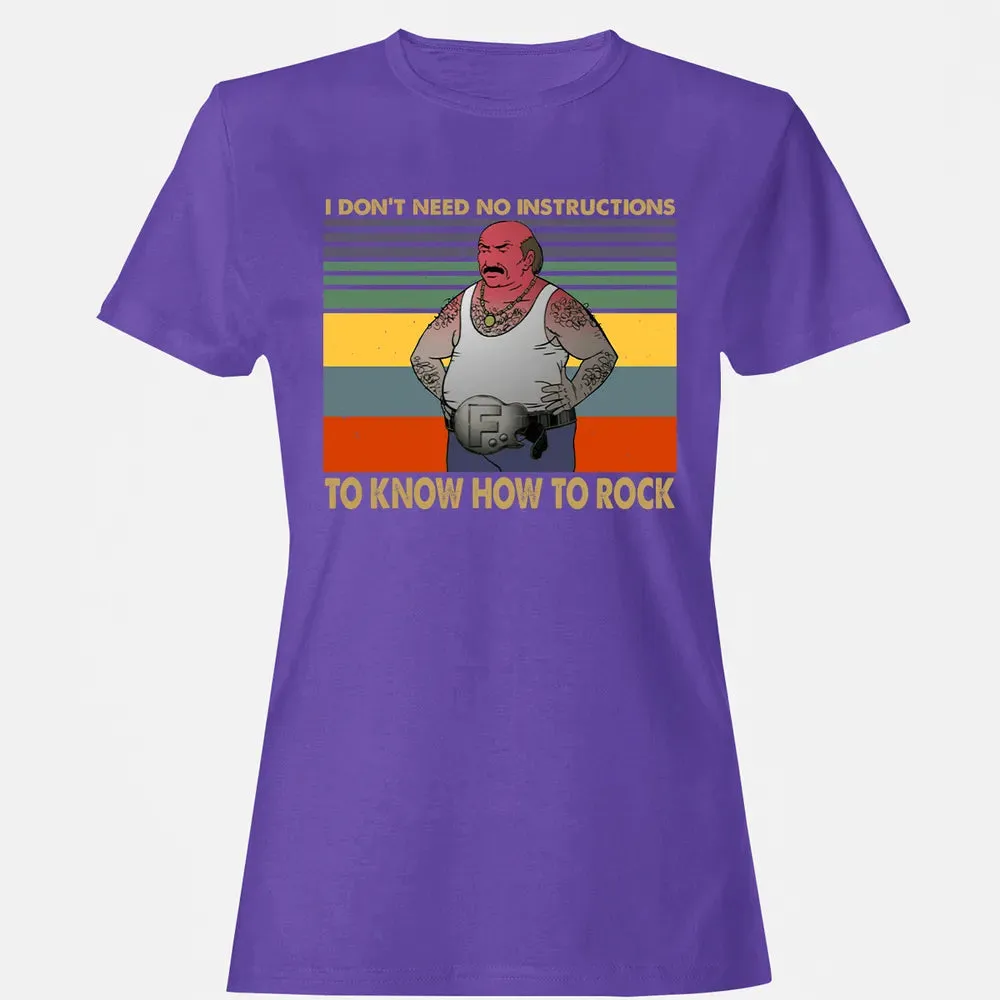 Need No Instructions Women's T-shirt - 12
