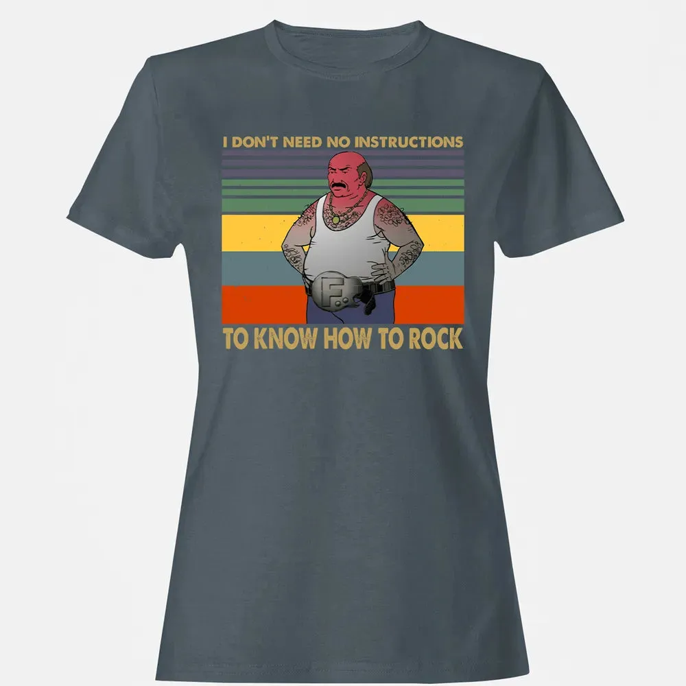 Need No Instructions Women's T-shirt - 3