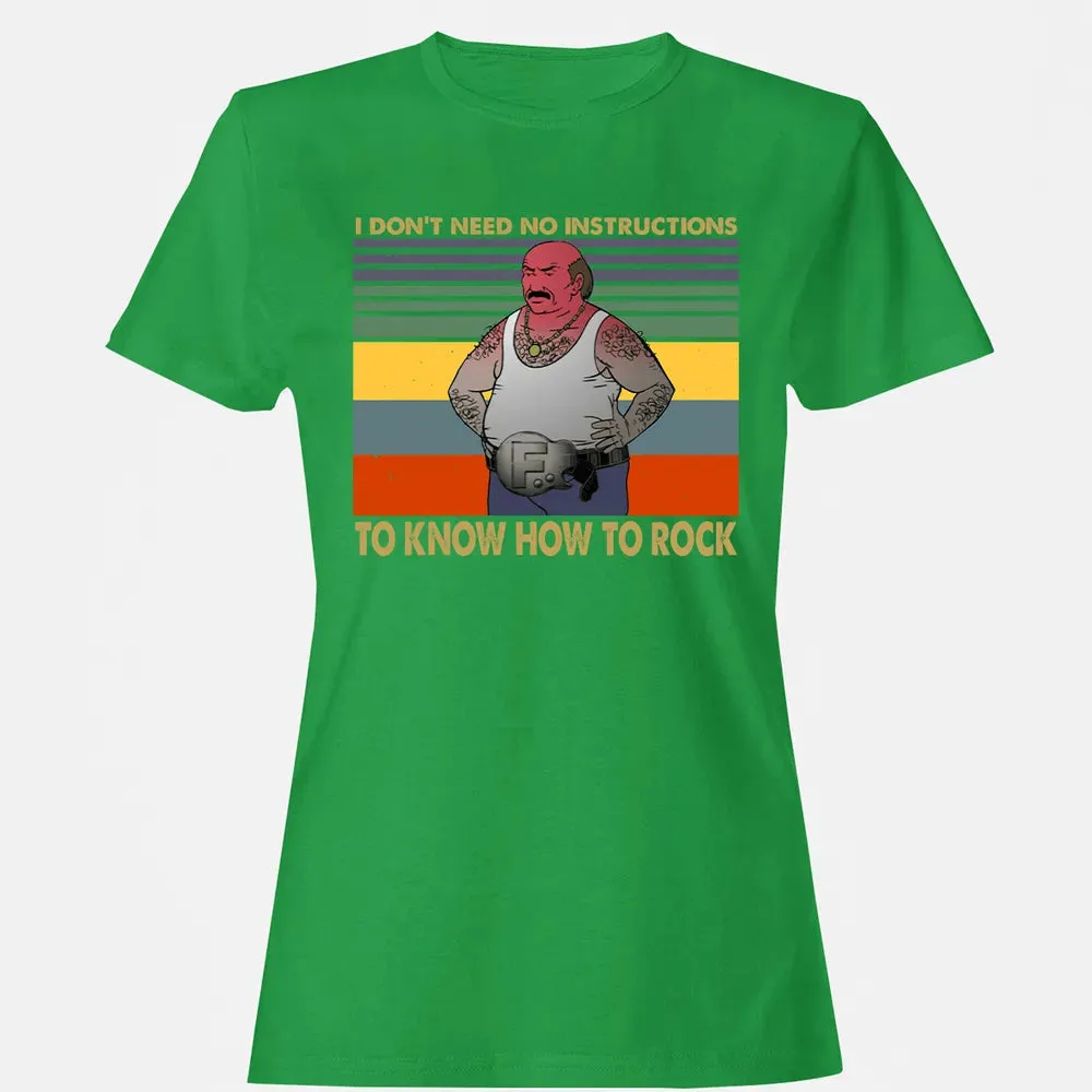 Need No Instructions Women's T-shirt - 7