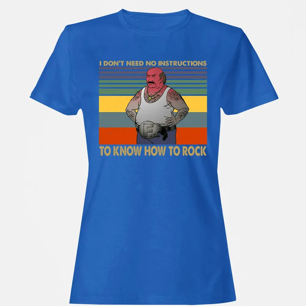 Need No Instructions Women's T-shirt - 14
