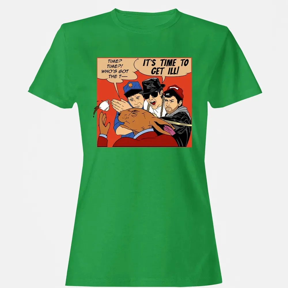 Time To Get Ill Women's T-shirt - 7