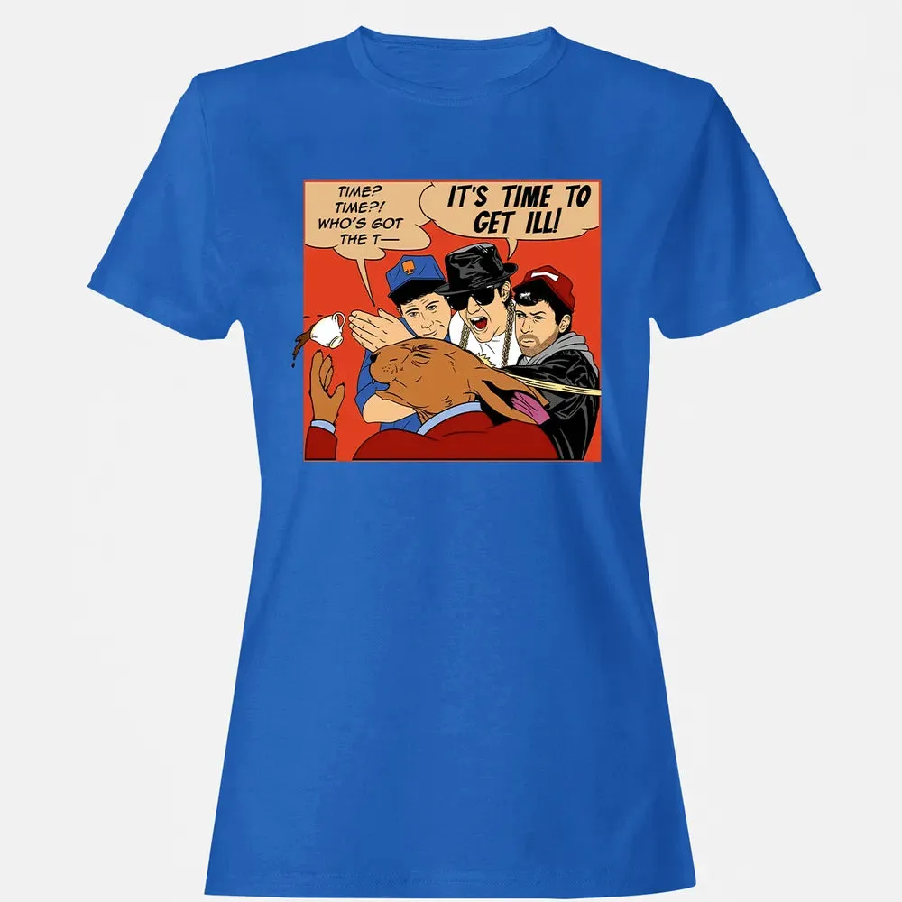 Time To Get Ill Women's T-shirt - 14