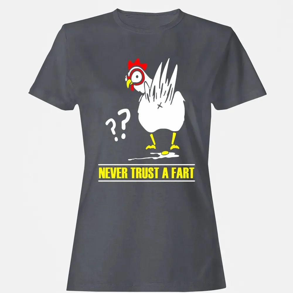 Never trust a fart Women's T-shirt - 5