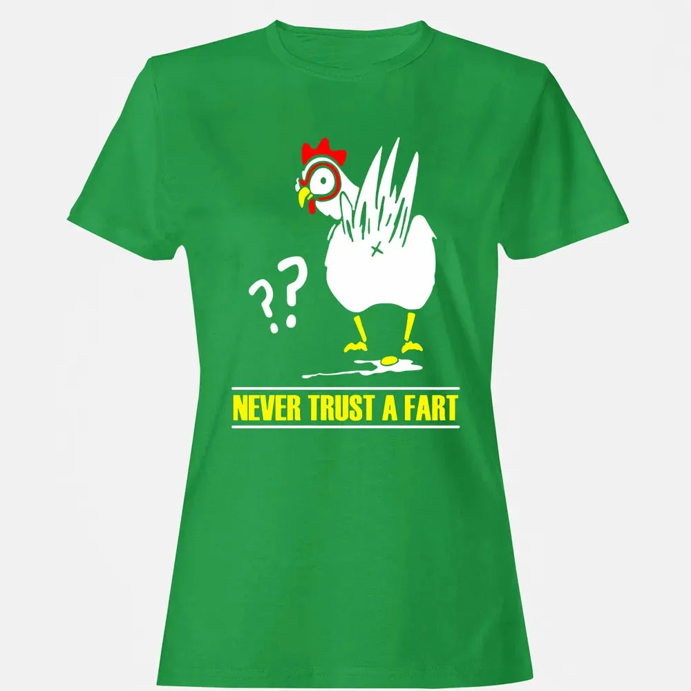 Never trust a fart Women's T-shirt - 7