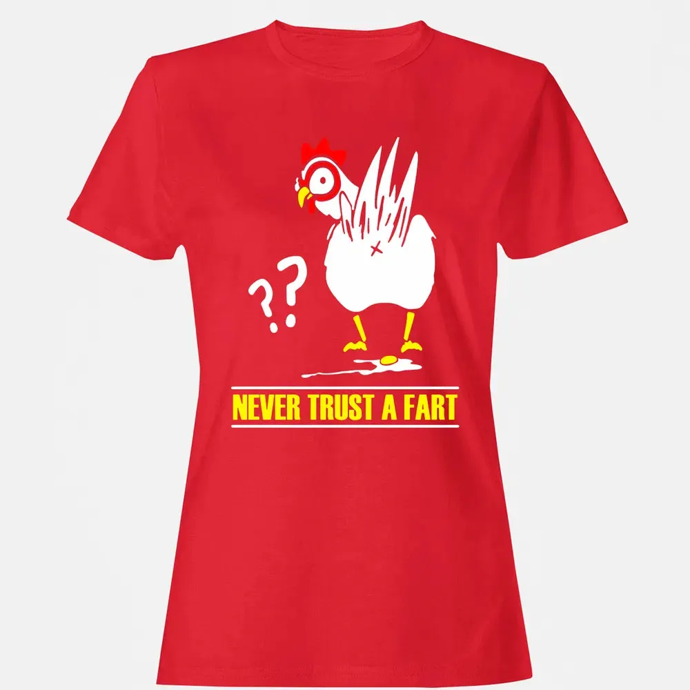 Never trust a fart Women's T-shirt - 13