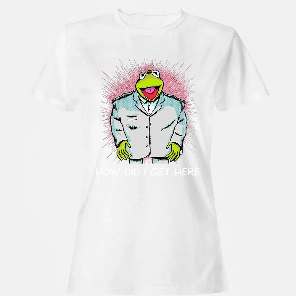 How Did I Get Here Women's T-shirt - 16