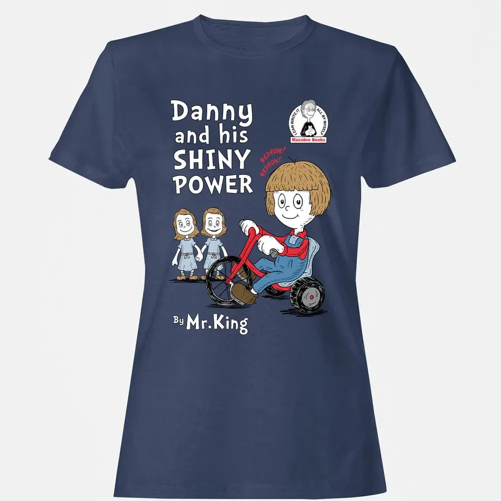Danny and His Shiny Power Women's T-shirt - 10
