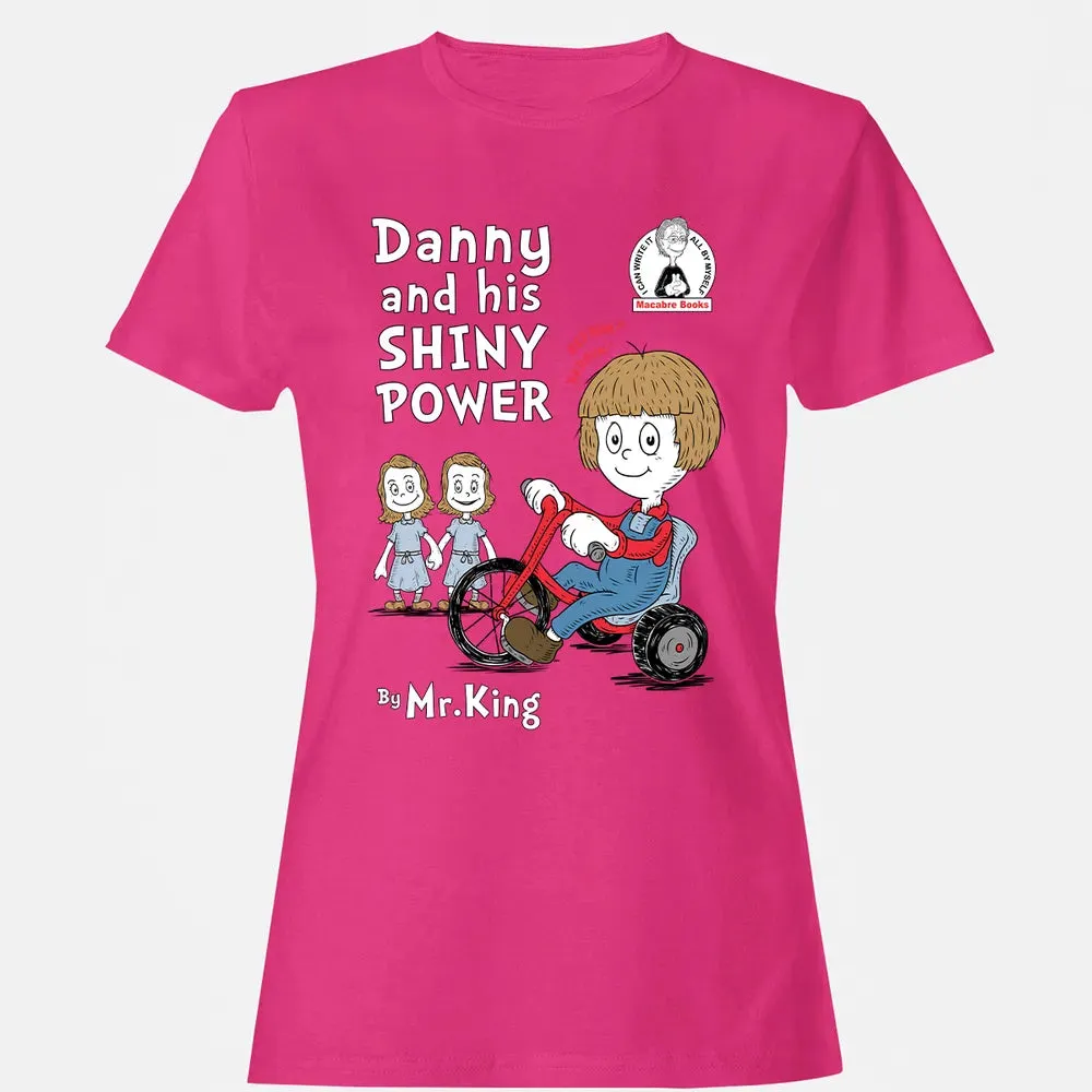 Danny and His Shiny Power Women's T-shirt - 6