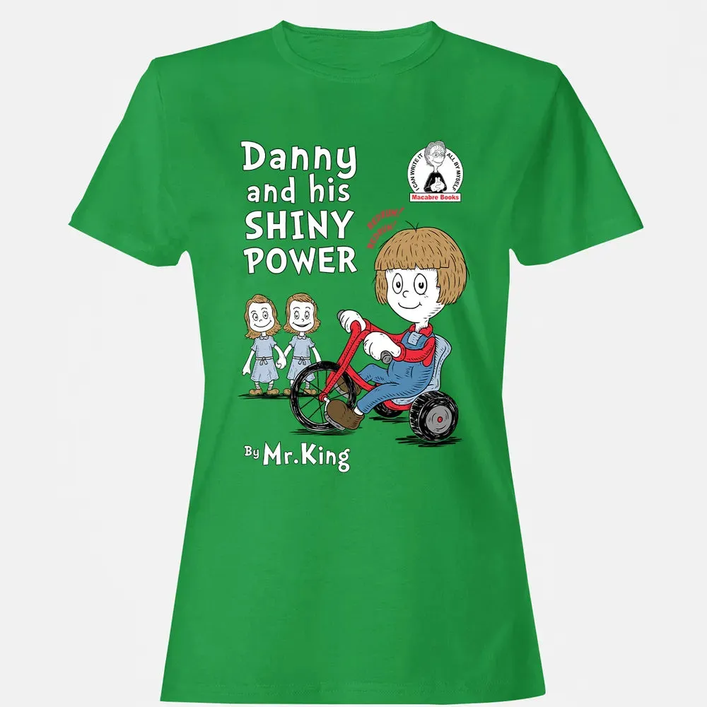 Danny and His Shiny Power Women's T-shirt - 7