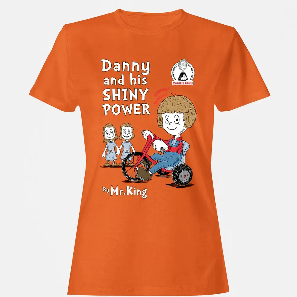 Danny and His Shiny Power Women's T-shirt - 11