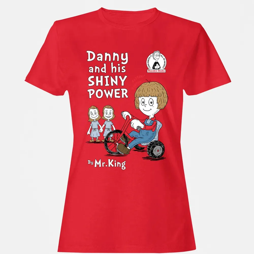Danny and His Shiny Power Women's T-shirt - 13