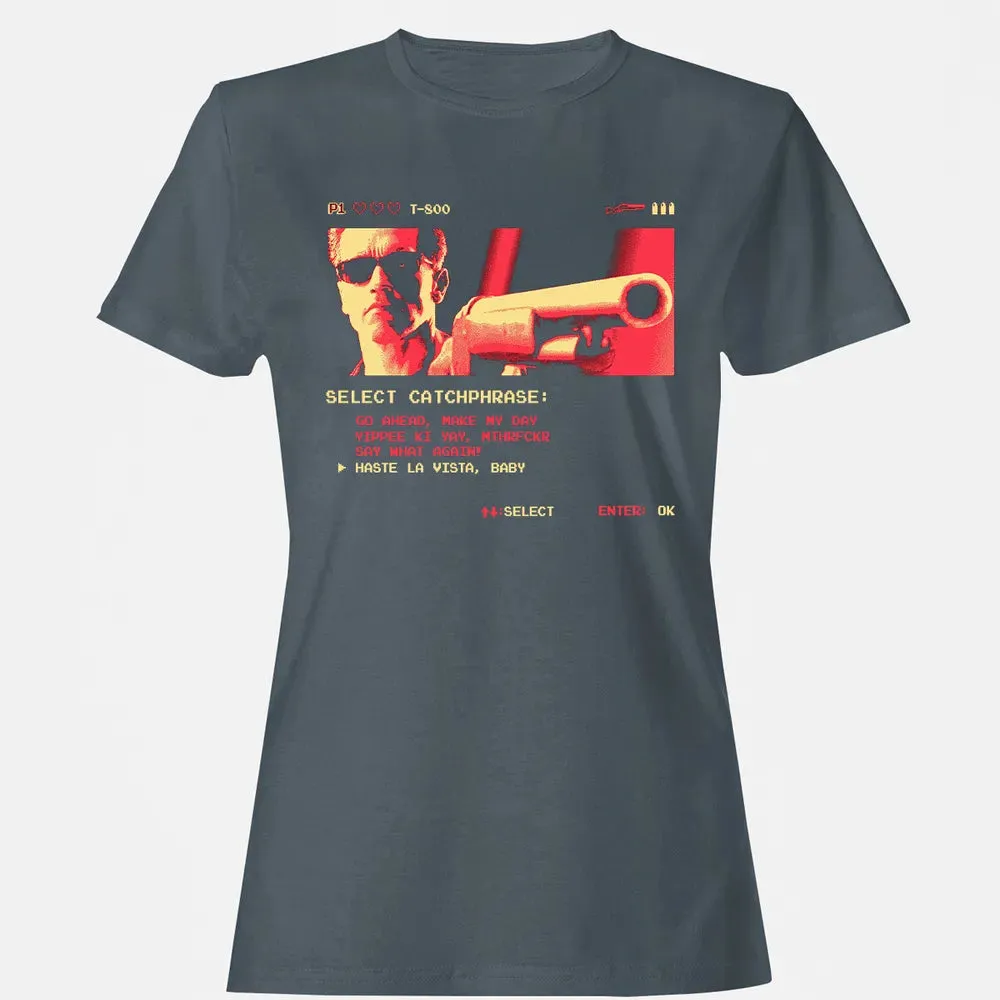 Hasta La Vista Baby Women's T-shirt - 3