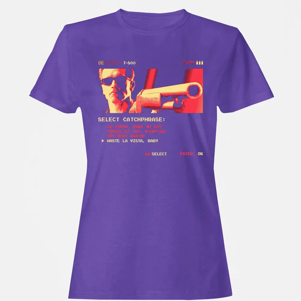 Hasta La Vista Baby Women's T-shirt - 12