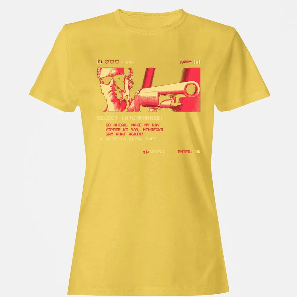 Hasta La Vista Baby Women's T-shirt - 4