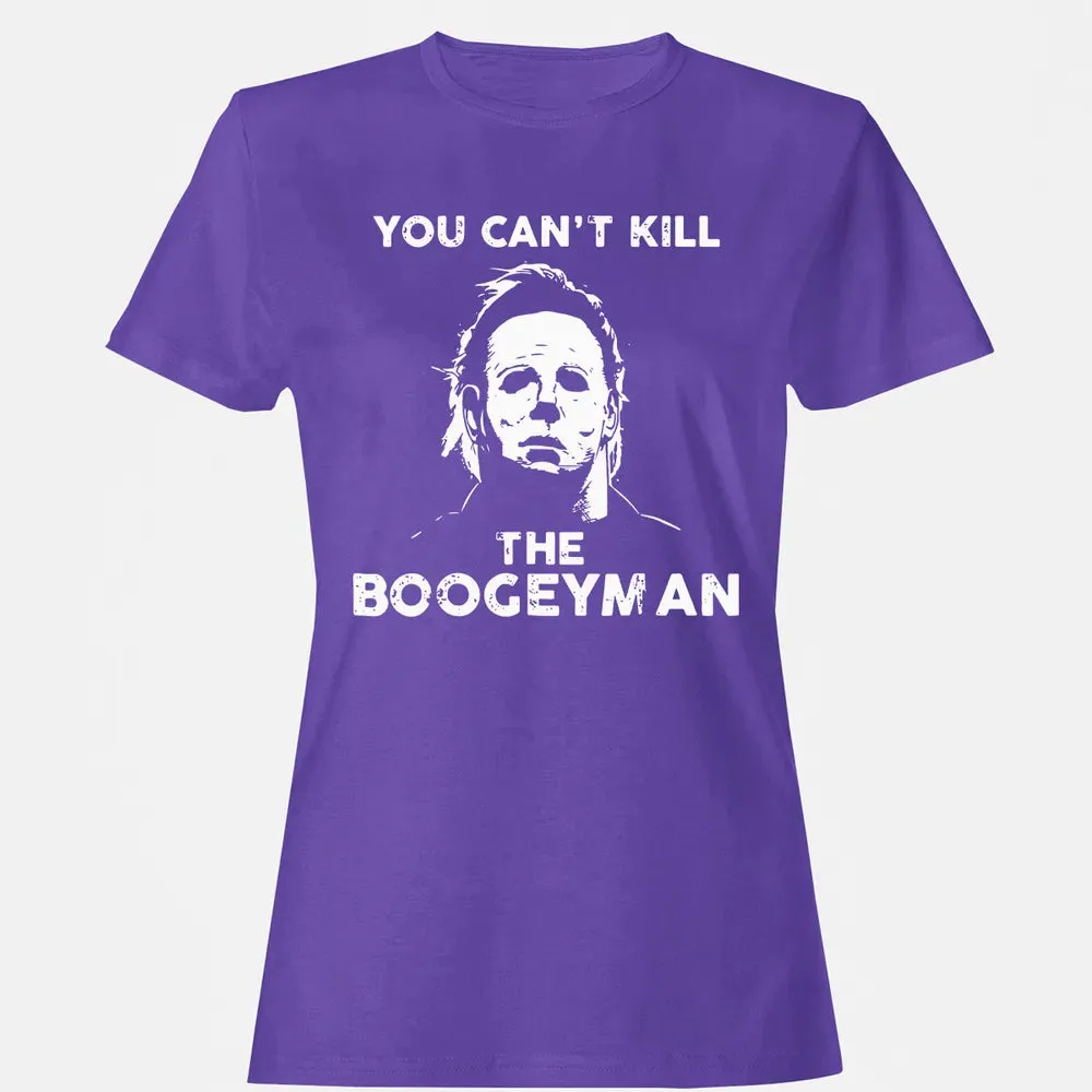 You can't kill the boogeyman Women's T-shirt - 12