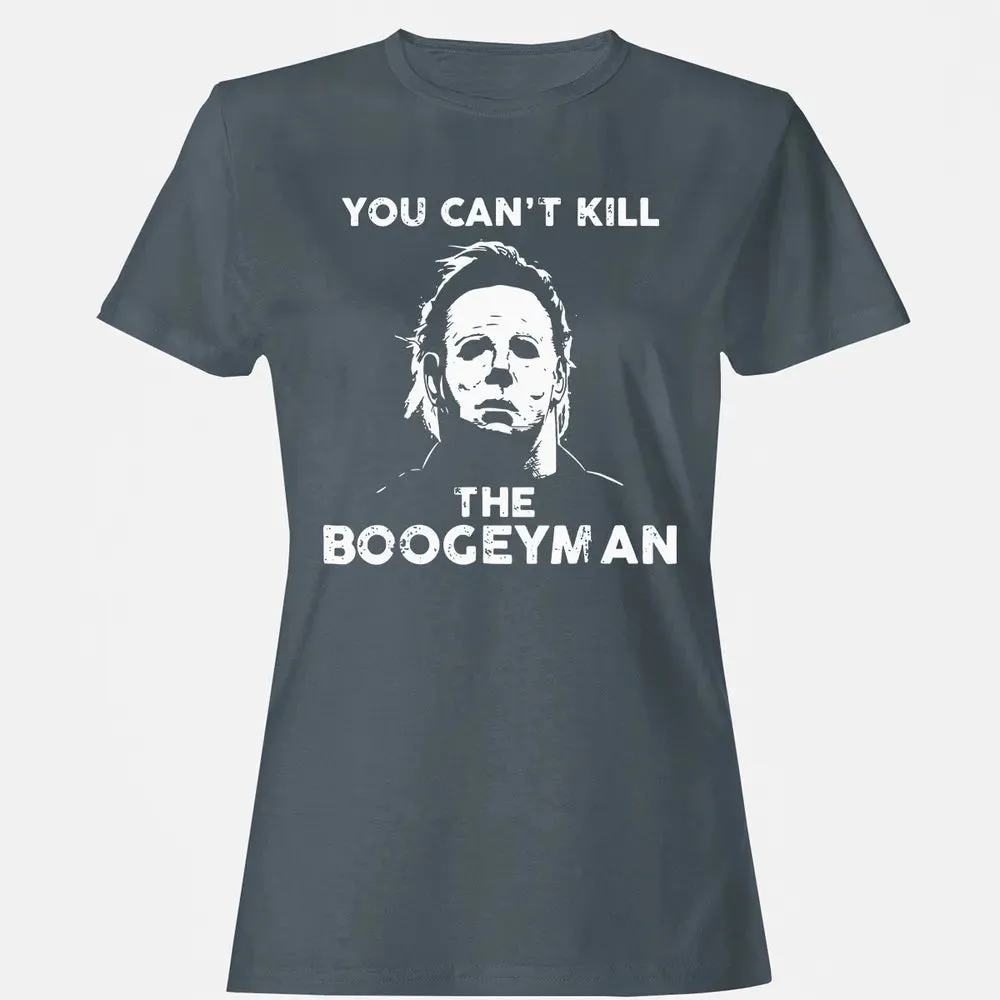 You can't kill the boogeyman Women's T-shirt - 3