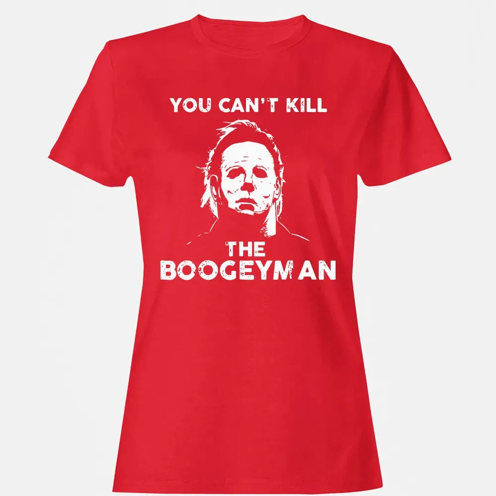 You can't kill the boogeyman Women's T-shirt - 13