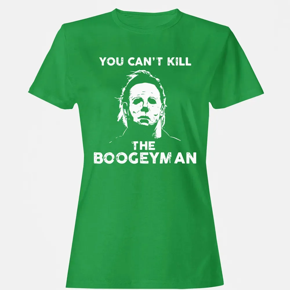 You can't kill the boogeyman Women's T-shirt - 7