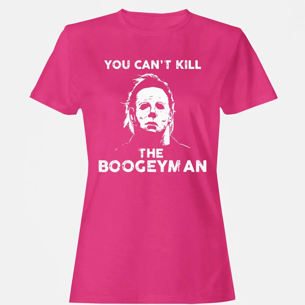 You can't kill the boogeyman Women's T-shirt - 6