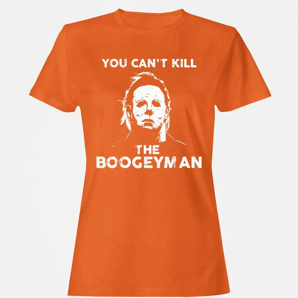 You can't kill the boogeyman Women's T-shirt - 11