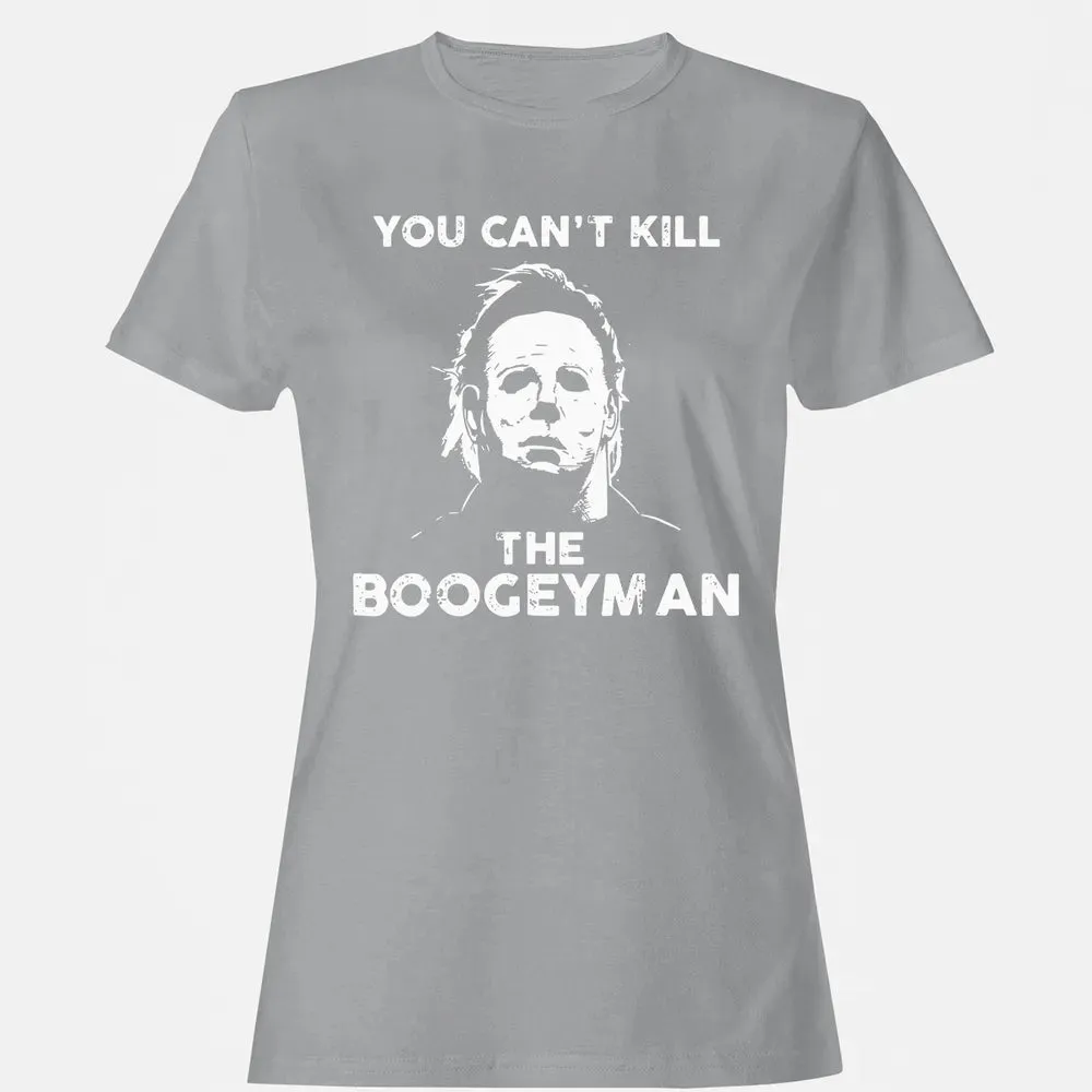You can't kill the boogeyman Women's T-shirt - 15