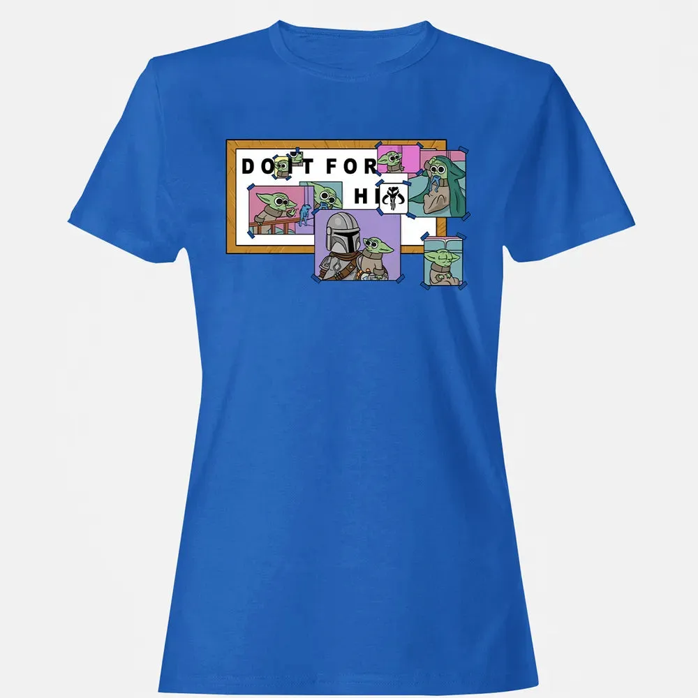 Do It For Him Women's T-shirt - 14