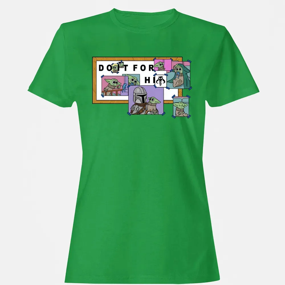 Do It For Him Women's T-shirt - 7