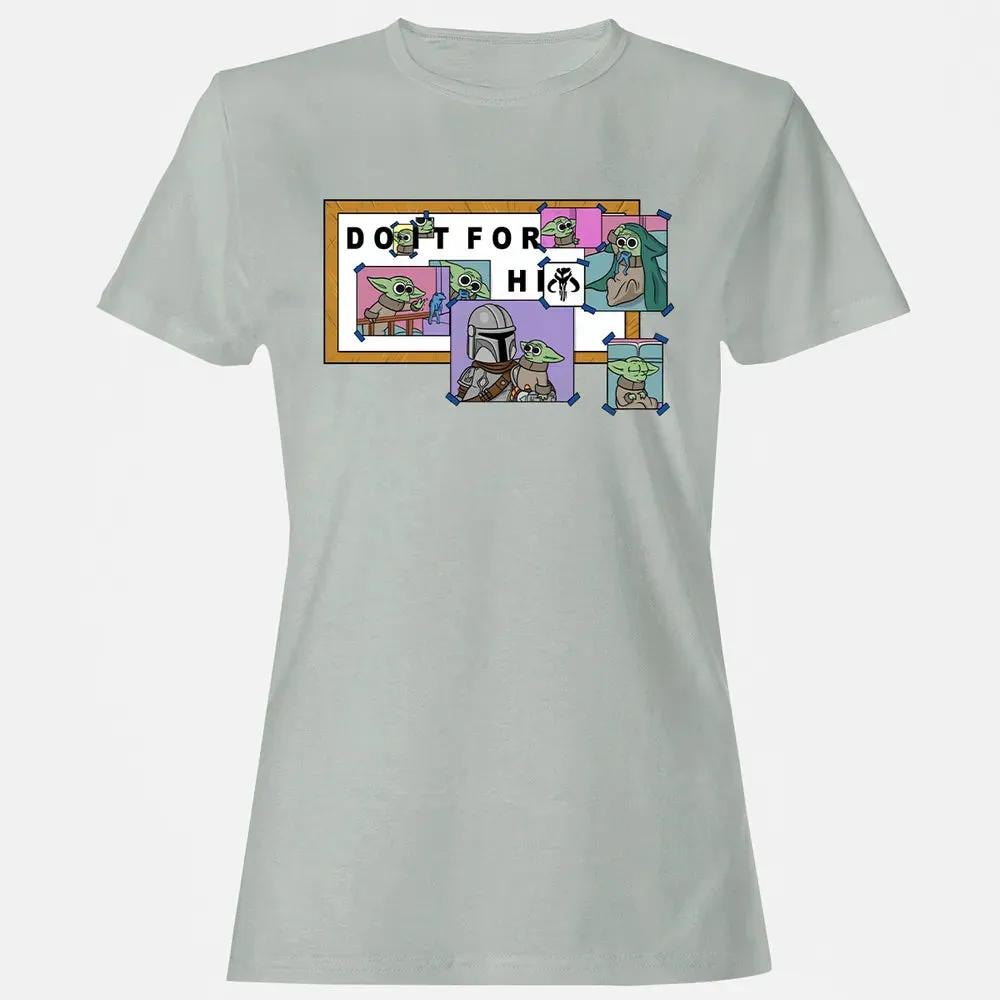 Do It For Him Women's T-shirt - 2