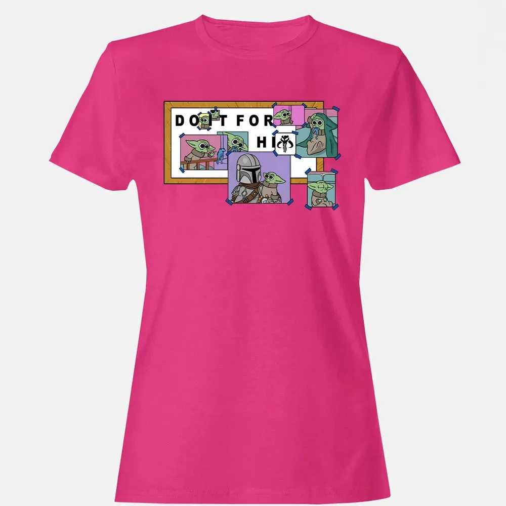 Do It For Him Women's T-shirt - 6