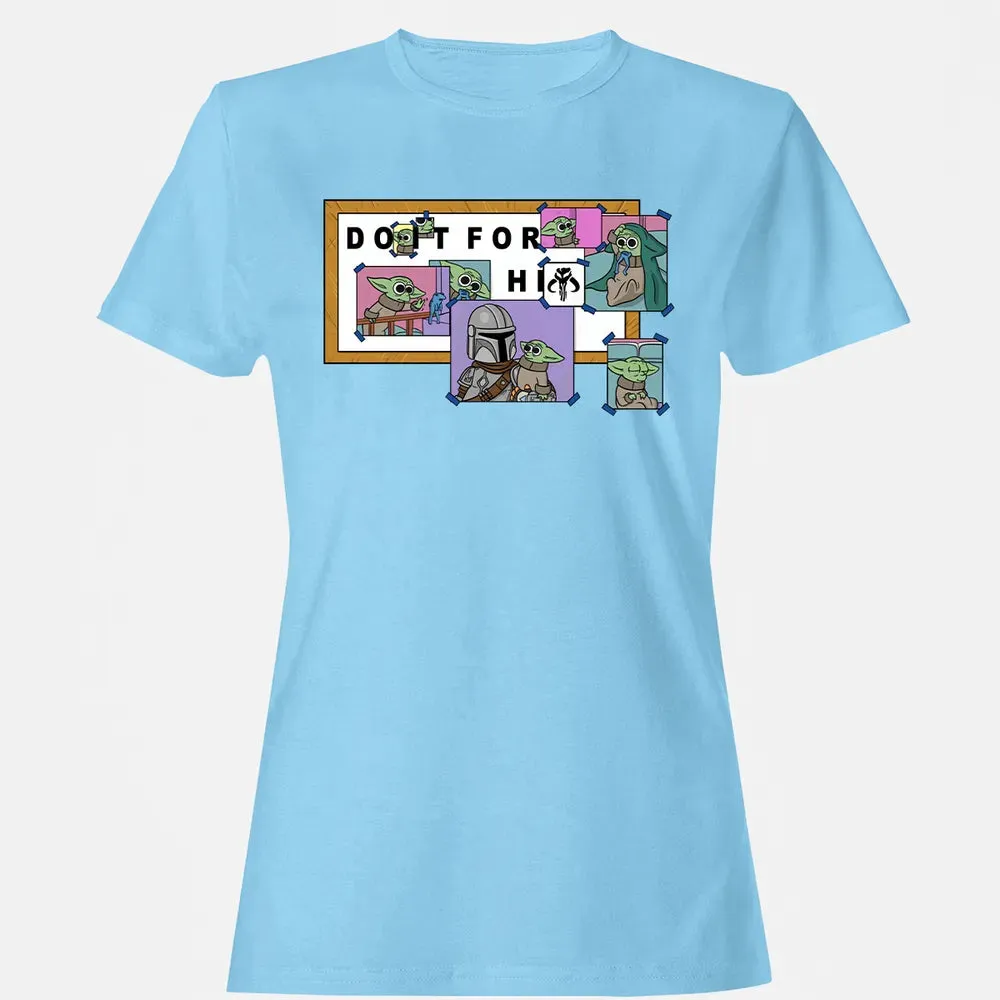 Do It For Him Women's T-shirt - 8