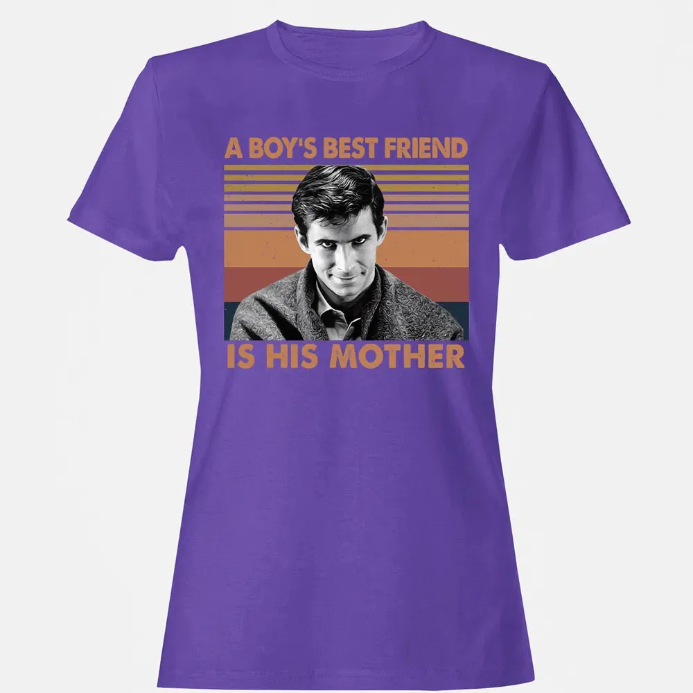 A Boy's Best Friend Is His Mother Women's T-shirt - 12
