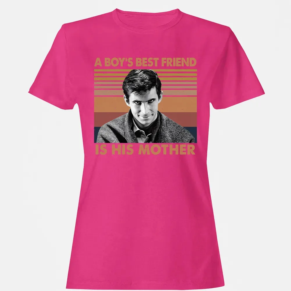 A Boy's Best Friend Is His Mother Women's T-shirt - 6