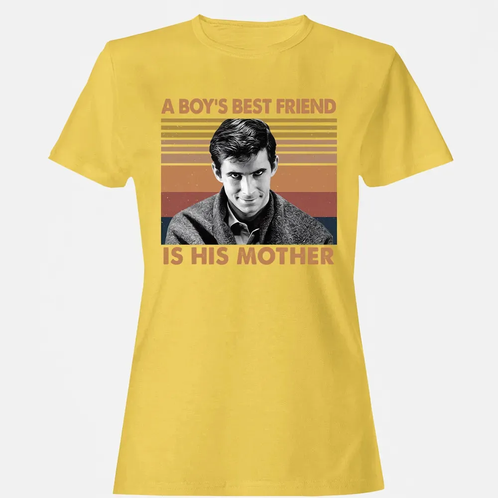 A Boy's Best Friend Is His Mother Women's T-shirt - 4