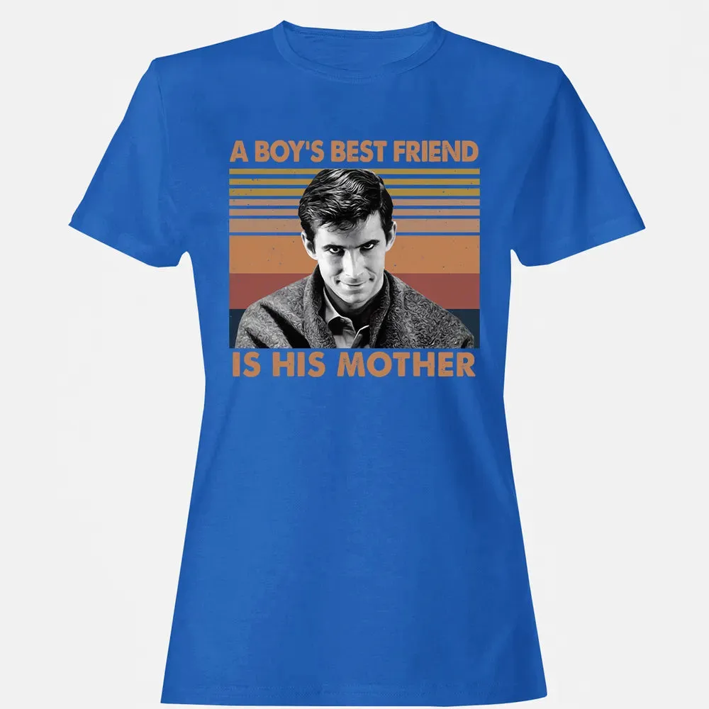 A Boy's Best Friend Is His Mother Women's T-shirt - 14