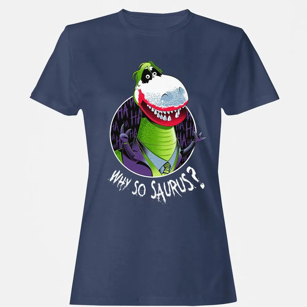 Why So Saurus? Women's T-shirt - 10
