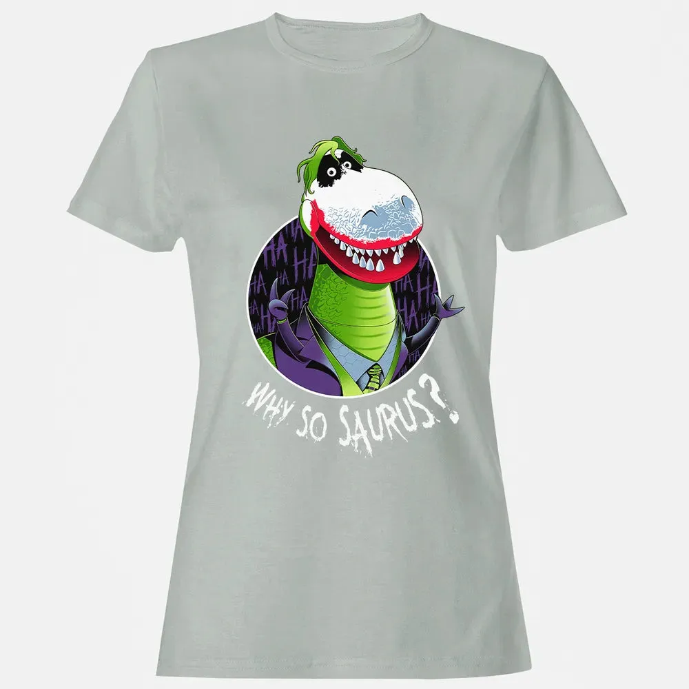Why So Saurus? Women's T-shirt - 2