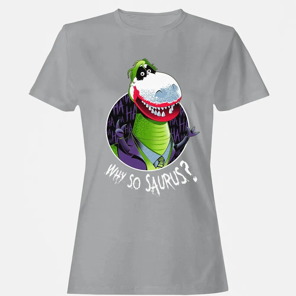 Why So Saurus? Women's T-shirt - 15