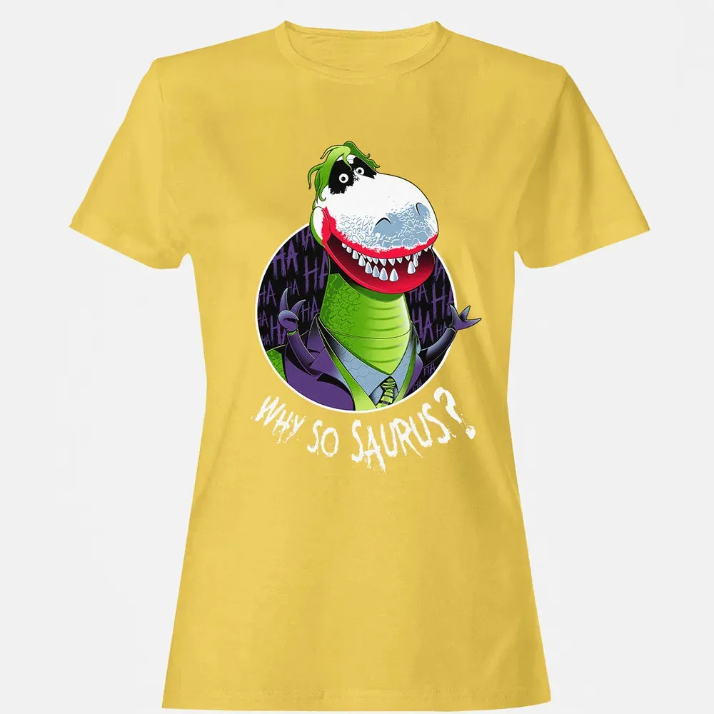 Why So Saurus? Women's T-shirt - 4