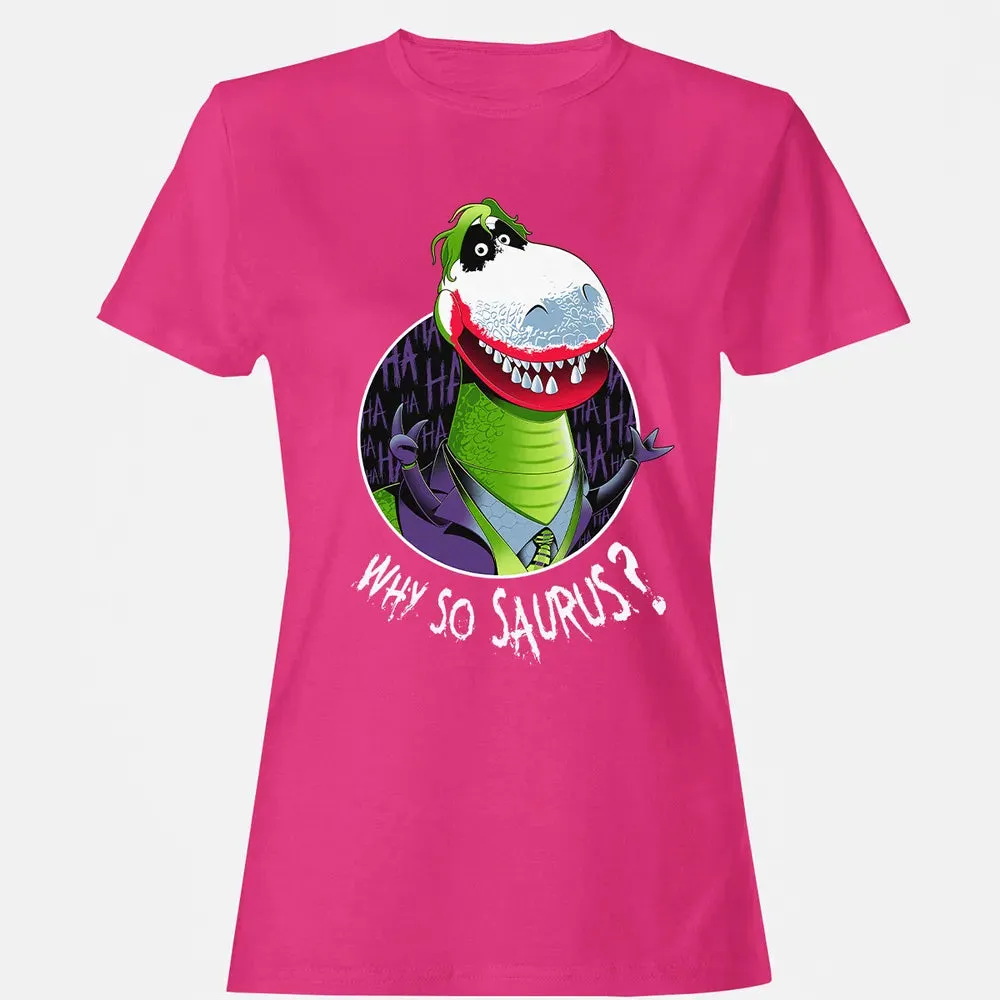 Why So Saurus? Women's T-shirt - 6