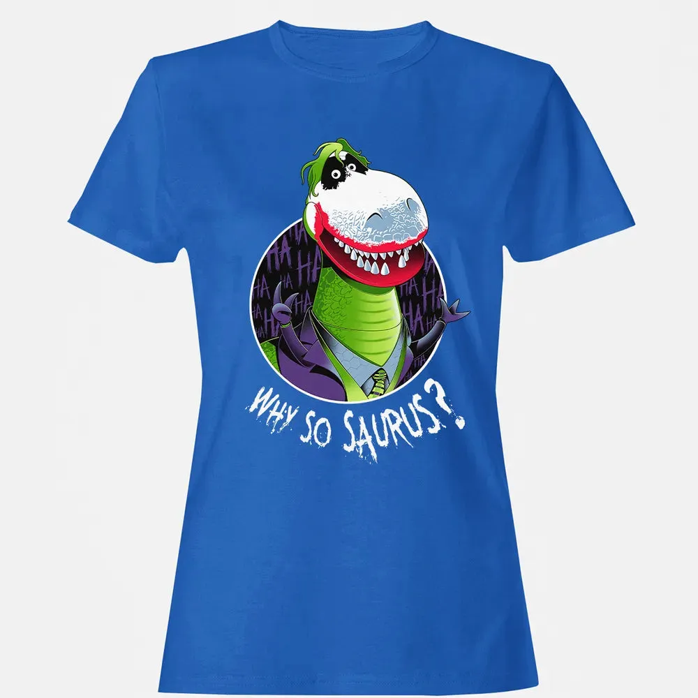 Why So Saurus? Women's T-shirt - 14