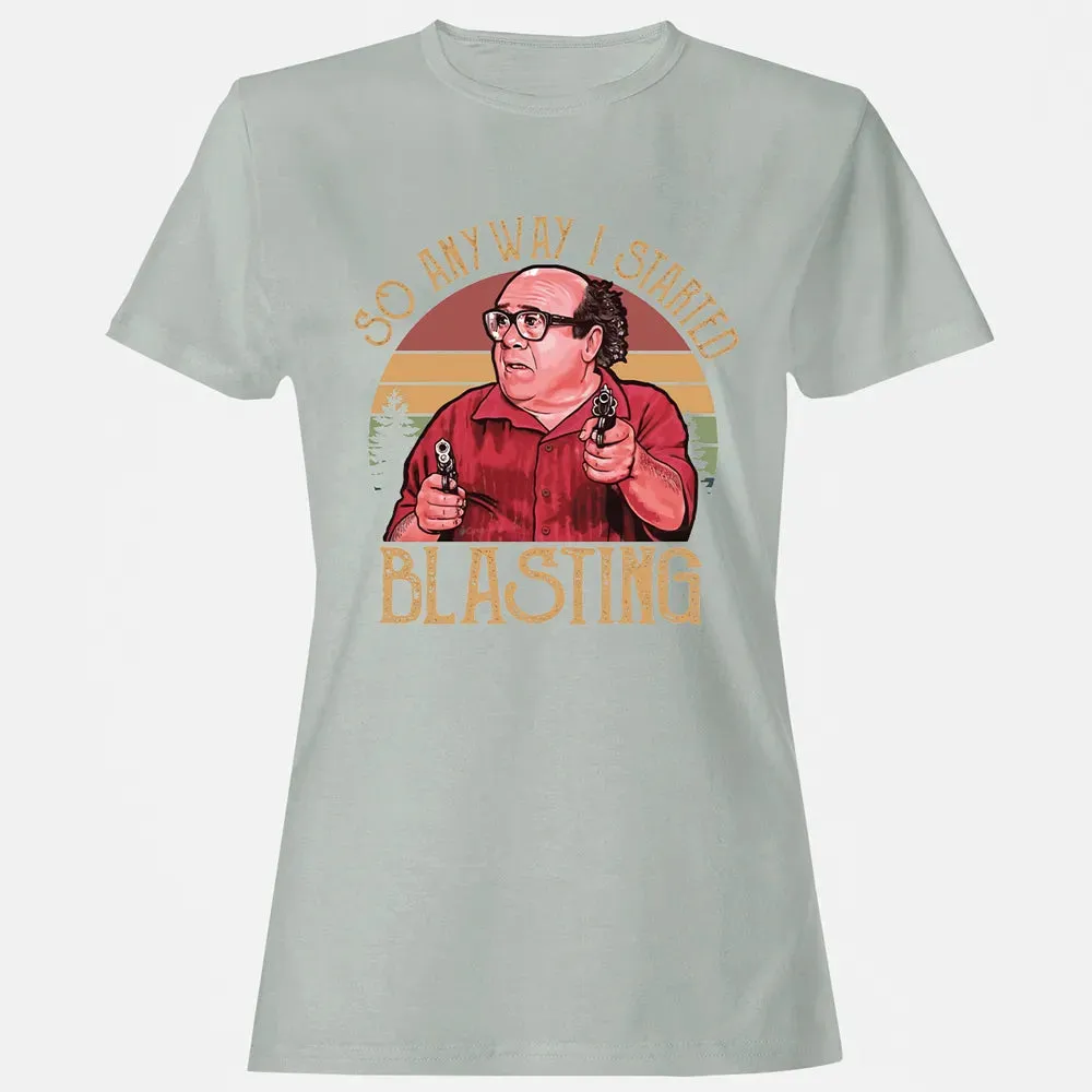 So Anyway I Started Blasting Women's T-shirt - 2