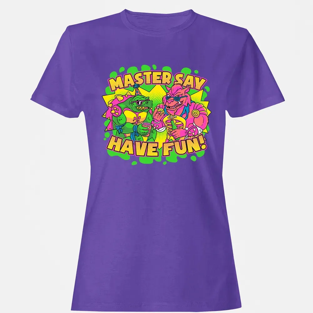 Have Fun Women's T-shirt - 12