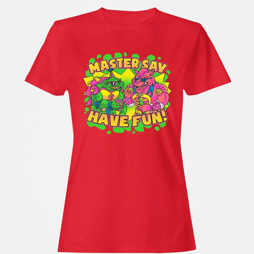 Have Fun Women's T-shirt - 13