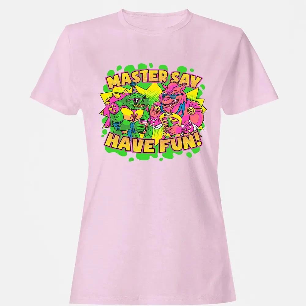 Have Fun Women's T-shirt - 9