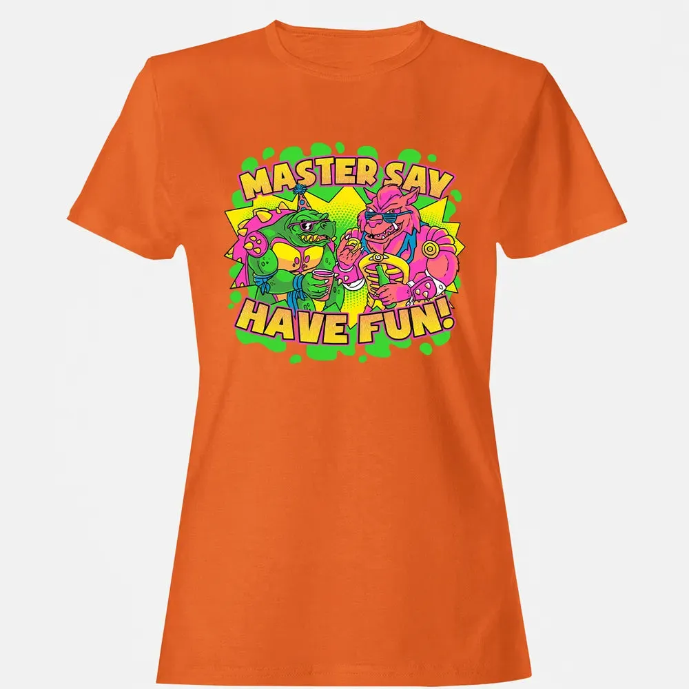 Have Fun Women's T-shirt - 11