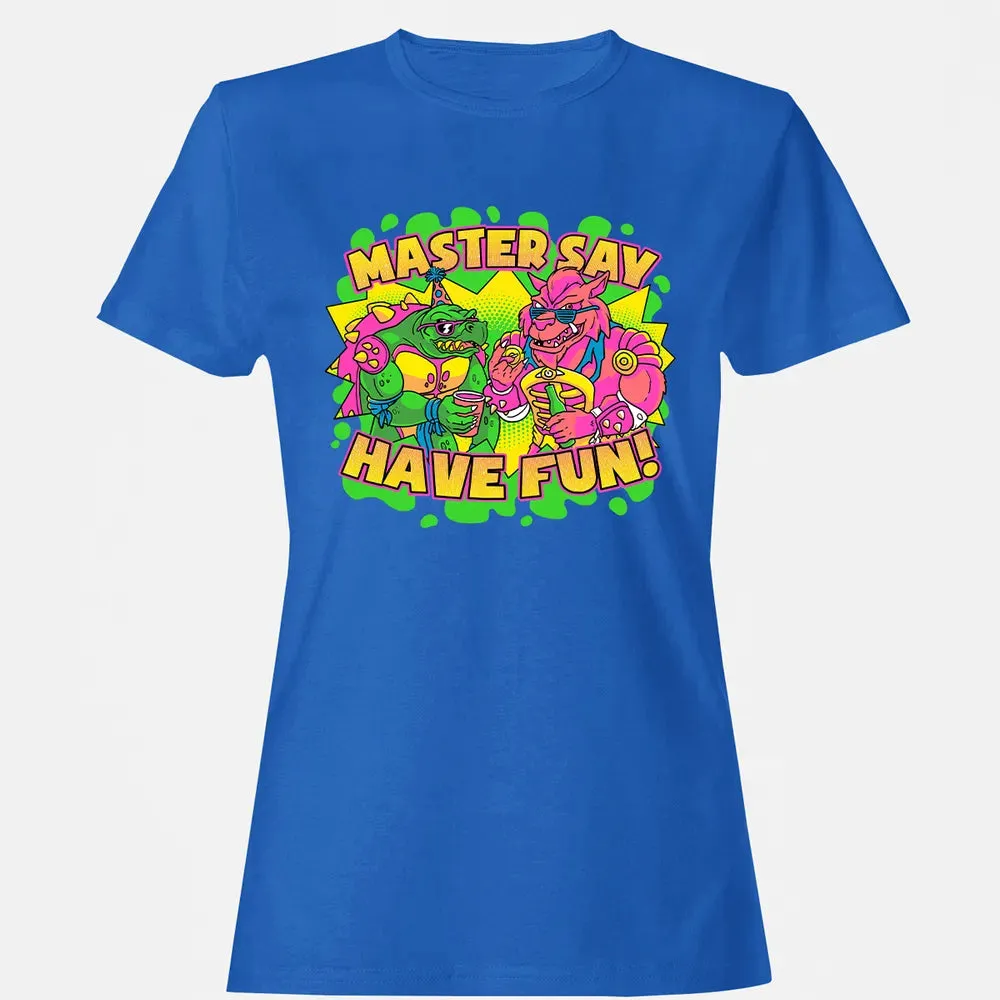 Have Fun Women's T-shirt - 14
