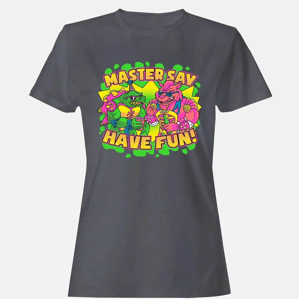 Have Fun Women's T-shirt - 5