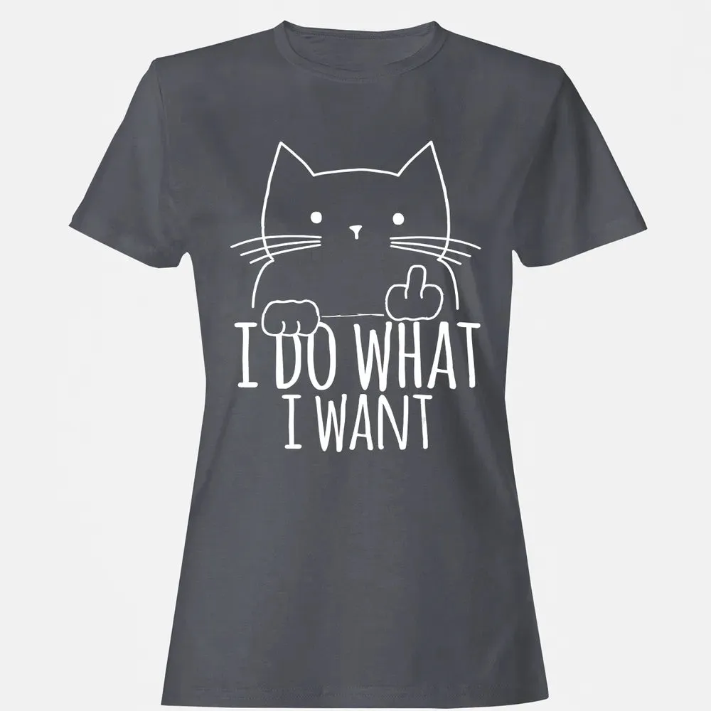 I Do What I Want Cat With Middle Finger Women's T-shirt - 5